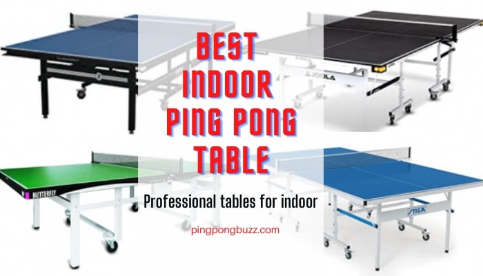 [Top 10] Best Indoor Ping Pong Table 2021 - Professional tables for indoor
