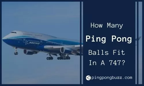 How Many Ping Pong Balls Fit In A 747? | Volume